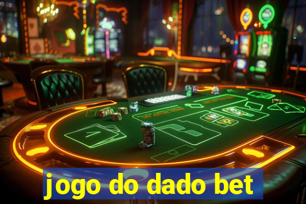 jogo do dado bet